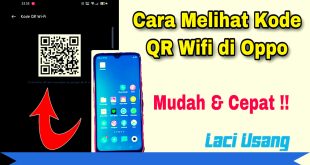 cara melihat kode wifi di hp oppo