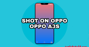 Cara Menampilkan Shot On Oppo A3s