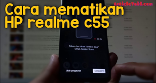 Cara Mematikan Hp Realme C55