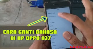 Cara Mengganti Bahasa China ke Indonesia HP OPPO