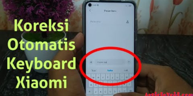 Cara menghilangkan keyboard otomatis xiaomi