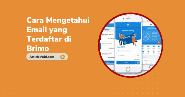 Cara Mengetahui Email yang Terdaftar di Brimo
