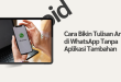 Cara Bikin Tulisan Arab di WhatsApp Tanpa Aplikasi Tambahan