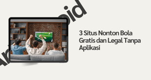 Situs Nonton Bola Gratis dan Legal Tanpa Aplikasi